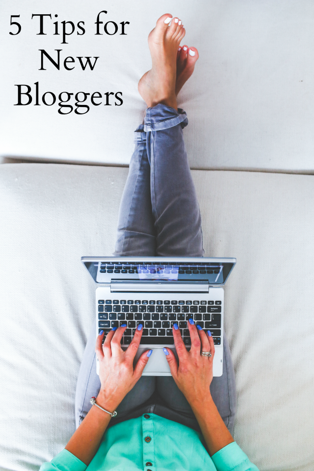 Five Tips for New Bloggers