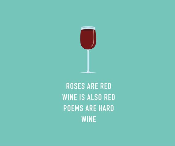 You've Been Wine'd Poem for Neighborhood
