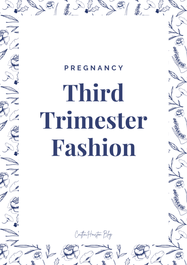 third trimester fashion