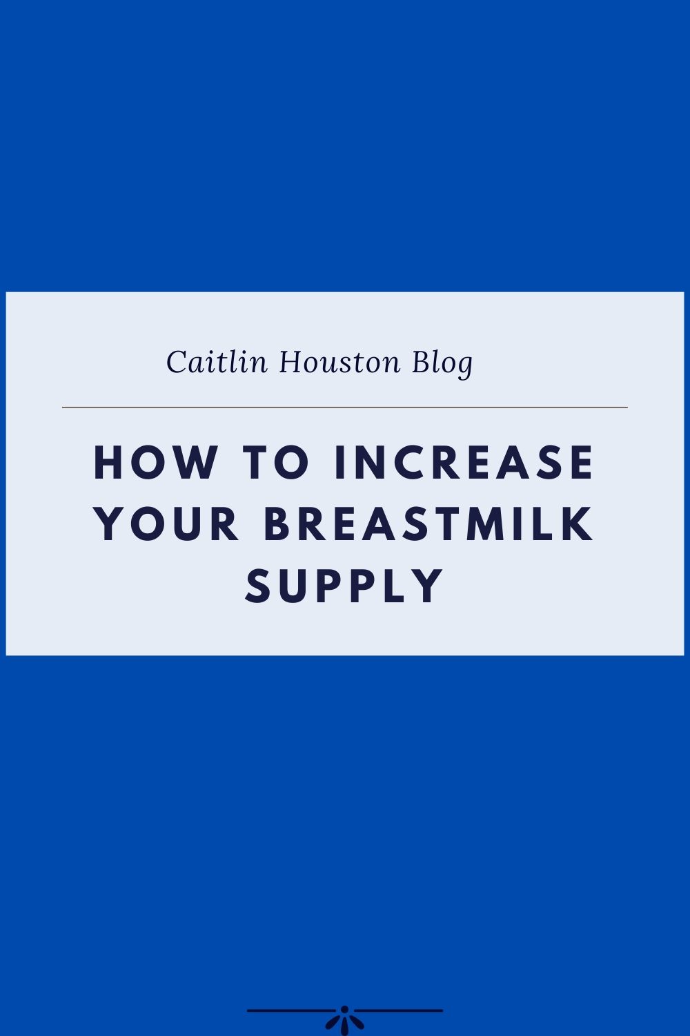 Ways to Increase your Breastmilk Supply