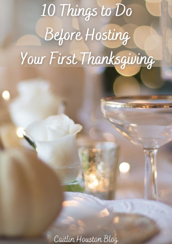 Things to do before hosting thanksgiving